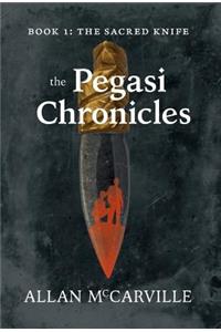 The Pegasi Chronicles: Book 1: The Sacred Knife