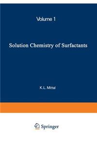 Solution Chemistry of Surfactants
