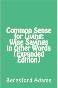 Common Sense for Living