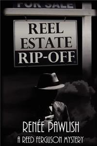 Reel Estate Rip-off