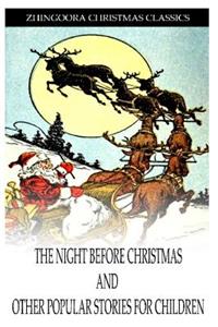 Night Before Christmas and other popular stories for children