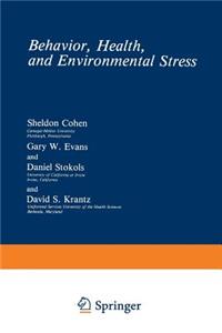 Behavior, Health, and Environmental Stress