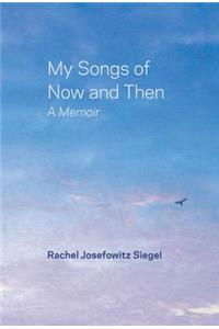 My Songs of Now and Then