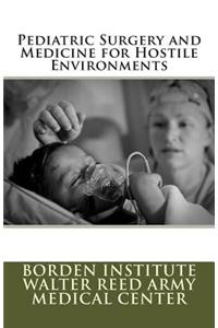 Pediatric Surgery and Medicine for Hostile Environments