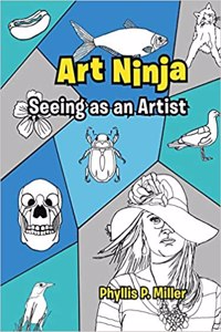 Art Ninja: Seeing as an Artist