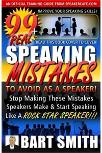 99+ Speaking Mistakes To Avoid As A Speaker!