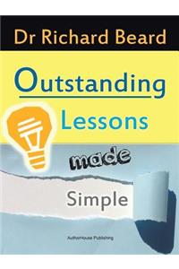 Outstanding Lessons Made Simple