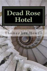 Dead Rose Hotel