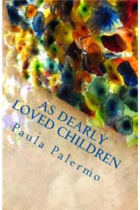 As Dearly Loved Children