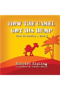 How the Camel got his Hump