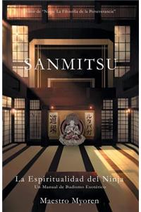 Sanmitsu: La Espiritualidad del Ninja