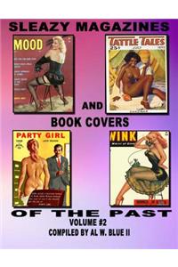 Sleazy Magazines and Book Covers of the Past Volume #2