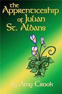 The Apprenticeship of Julian St. Albans