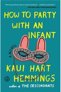 How to Party with an Infant