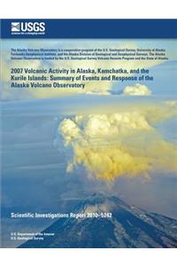 2007 Volcanic Activity in Alaska, Kamchatka, and the Kurile Islands