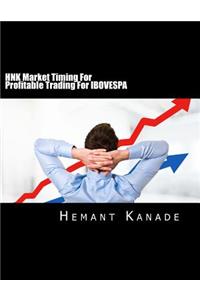 HNK Market Timing For Profitable Trading For IBOVESPA