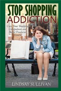 Stop Shopping Addiction