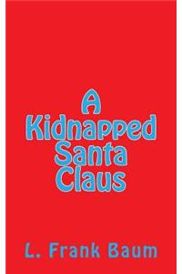 Kidnapped Santa Claus