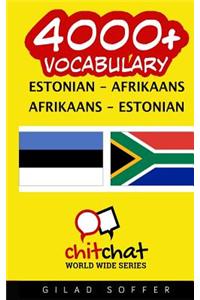 4000+ Estonian - Afrikaans Afrikaans - Estonian Vocabulary