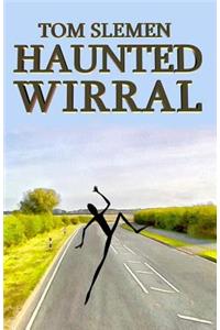 Haunted Wirral