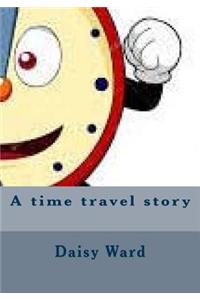 A time travel story