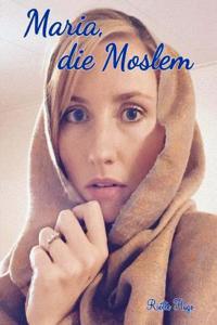 Maria die Moslem