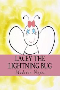 Lacey The Lightning Bug