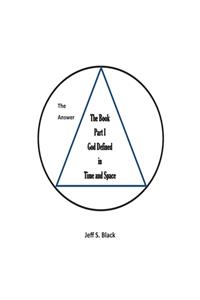 God defined in time and space