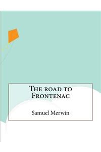 The Road to Frontenac
