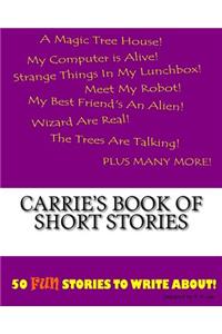 Carrie's Book Of Short Stories