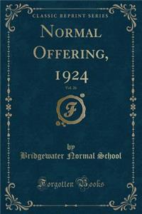 Normal Offering, 1924, Vol. 26 (Classic Reprint)