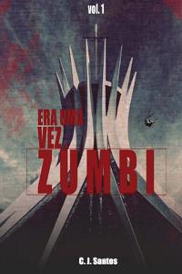 Era uma vez. zumbi