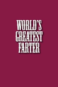 World's Greatest Farter Journal: Blank Lined Journal