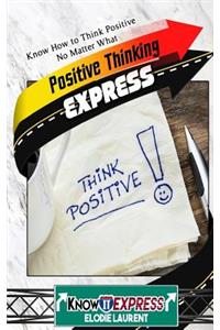 Positive Thinking Express