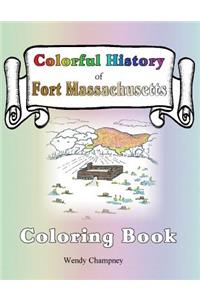 Colorful History of Fort Massachusetts Coloring Book