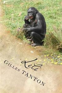 Lili, Ou La Theorie Des Bonobos