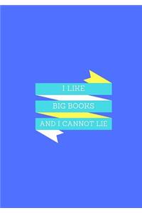 I Like Books And I Cannot Lie