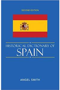 Historical Dictionary of Spain