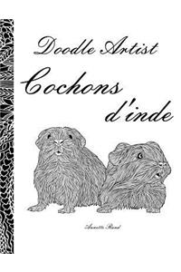 Doodle Artist - Cochons d'inde: Livre de coloriage pour adultes