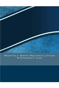 Monthly Bank Reconciliation Statement Log