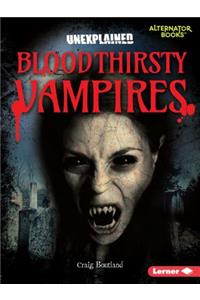 Bloodthirsty Vampires