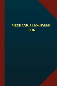 Mechanical Engineer Log (Logbook, Journal - 124 pages 6x9 inches)