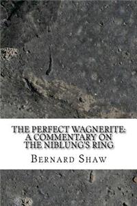 The Perfect Wagnerite