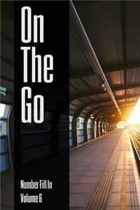 On The Go - Number Fill In - Volume 6