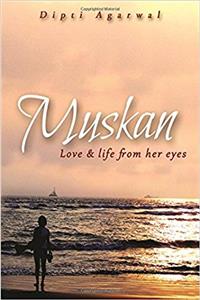 Muskan: Love & Life from Her Eyes