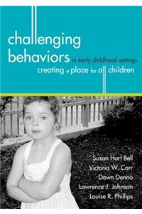 Challenging Behaviors in Early Childhood Settings