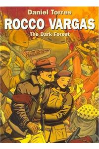 Rocco Vargas: The Dark Forest