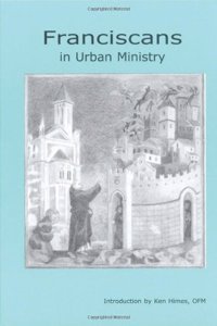 Franciscans in Urban Ministry