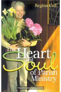 Heart and Soul of Parish Ministry