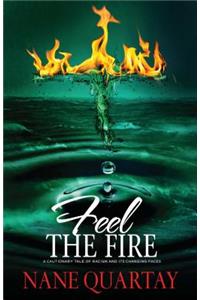 Feel the Fire: A Cautionary Tale of Racism and Its Changing Faces